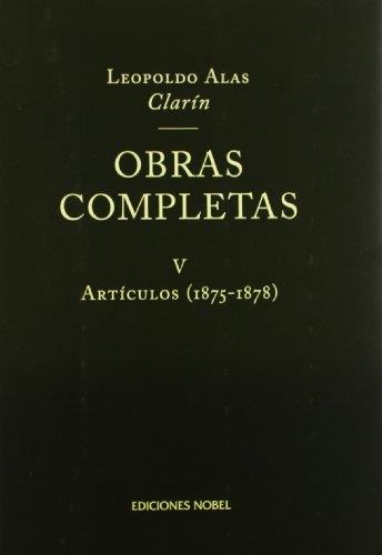 OBRAS COMPLETAS V | 9788484590545 | CLARIN