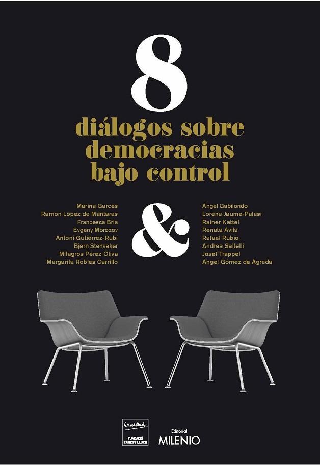 8 DIÁLOGOS DE DEMOCRACIAS BAJO CONTROL | 9788497438728 | VARIOS AUTORES