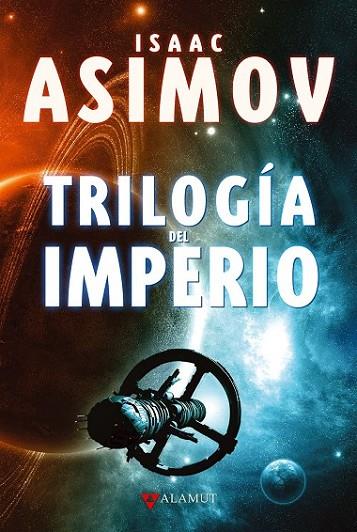 TRILOGIA DEL IMPERIO | 9788498890723 | ASIMOV