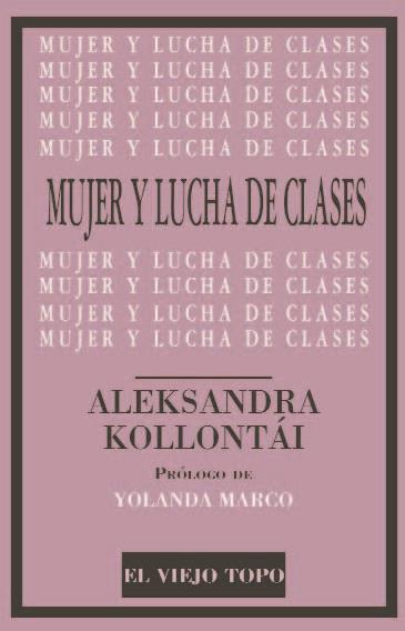 MUJER Y LUCHA DE CLASES | 9788416288786 | KOLLONTÁI, ALEKSANDRA