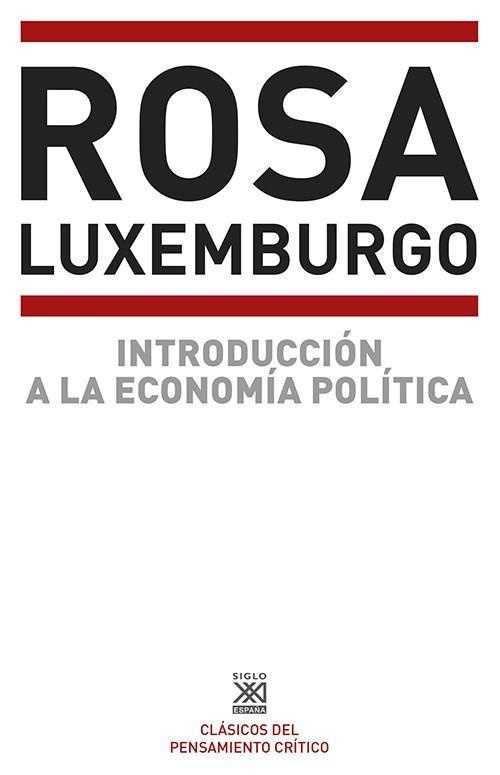 INT. A LA ECONOMIA POLITICA | 9788432301292 | LUXEMBURGO, ROSA
