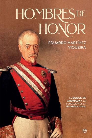 HOMBRES DE HONOR | 9788491646105 | MARTÍNEZ VIQUEIRA, EDUARDO