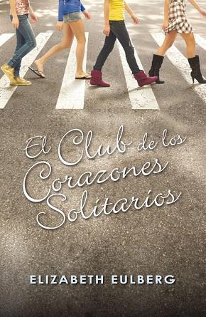 EL CLUB DE LOS CORAZONES SOLITAR | 9788420405803 | EULBERG