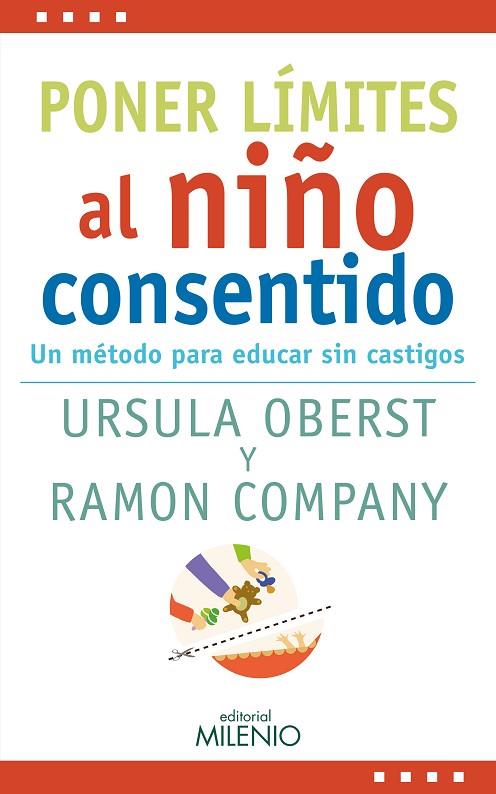 PONER LÍMITES AL NIÑO CONSENTIDO | 9788497438759 | OBERST, URSULA ELEONORE/COMPANY ROMERO, RAMON