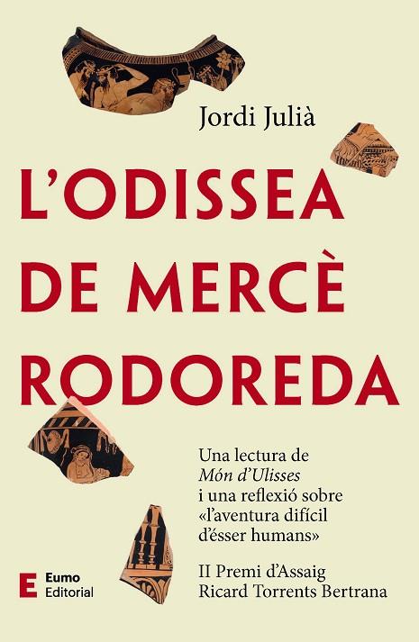 L'ODISSEA DE MERCÈ RODOREDA | 9788497667746 | JULIÀ GARRIGA, JORDI
