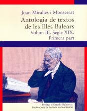 ANTOLOGIA DE TEXTOS DE LES ILLES BALEARS. VOLUM IX. SEGLE XX. TERCERA PART | 9788491912019 | MIRALLES I MONSERRAT, JOAN