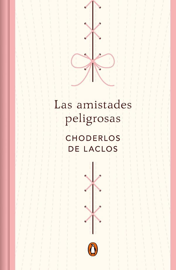 LAS AMISTADES PELIGROSAS (EDICIÓN CONMEMORATIVA) | 9788491056713 | CHODERLOS DE LACLOS, PIERRE