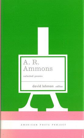 SELECTED POEMS | 9781931082938 | AMMONS, A. R. 