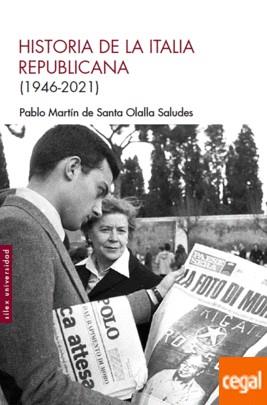 HISTORIA DE LA ITALIA REPUBLICANA | 9788418388538 | MARTÍN DE SANTA OLALLA SALUDES, PABLO