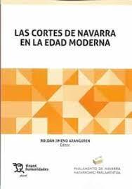 CORTES DE NAVARRA EN LA EDAD MODERNA, LAS | 9788418329913 | ROLDÁN JIMENO