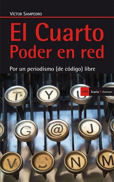 CUARTO PODER EN RED, EL | 9788498885903 | SAMPEDRO, VÍCTOR