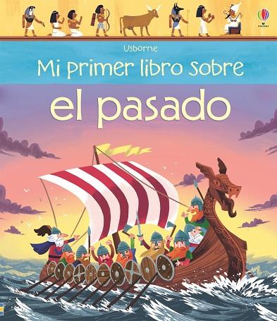 MI PRIMER LIBRO SOBRE EL PASADO | 9781474951692 | EMILY BONE