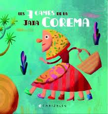 LES SET CAMES DE LA JAIA COREMA | 9788496199101 | JIMÉNEZ CANIZALES, HAROLD