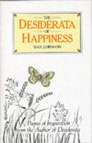 DESIDERATA OF HAPPINESS | 9780285627246 | EHRMANN, MAX