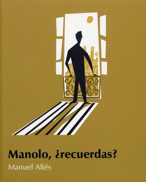 MANOLO,¿RECUERDAS? | 9788495764225 | ALTES