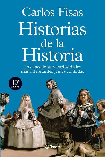 HISTORIAS DE LA HISTORIA | 9788408101864 | FISAS