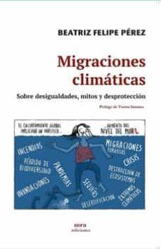 MIGRACIONES CLIMÁTICAS | 9788496504455 | FELIPE PÉREZ, BEATRIZ