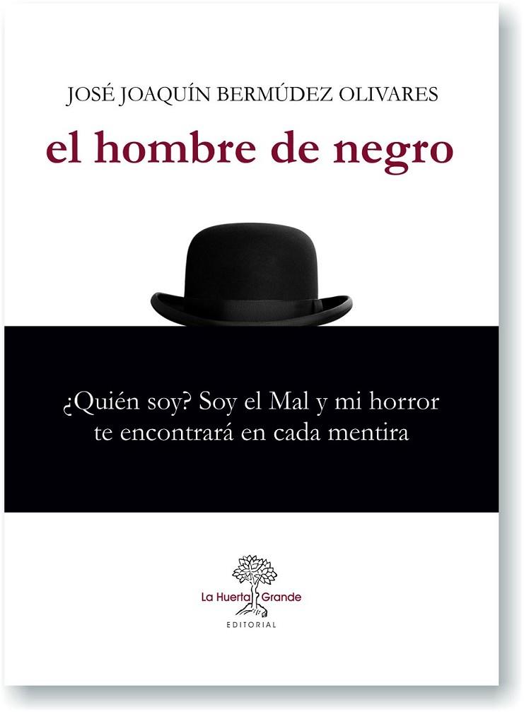 EL HOMBRE DE NEGRO | 9788494666728 | BERMÚDEZ OLIVARES, JOSE JOAQUÍN