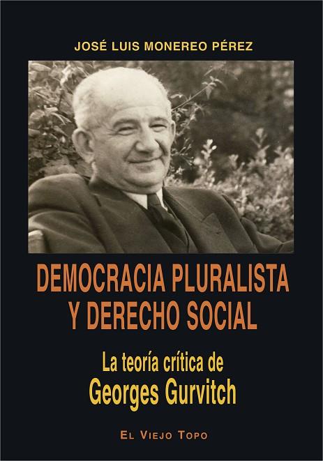 DEMOCRACIA PLURALISTA Y DERECHO SOCIAL | 9788418550522 | MONEREO PÉREZ, JOSÉ LUIS