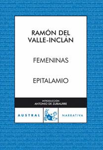 FEMENINAS / EPITALAMIO | 9788467031393 | VALLE-INCLAN