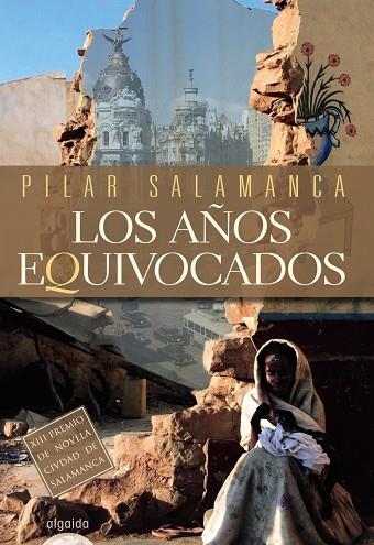 LOS AÑOS EQUIVOCADOS | 9788498772081 | SALAMANCA