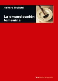 LA EMANCIPACIÓN FEMENINA | 9788446048190 | TOGLIATTI, PALMIRO