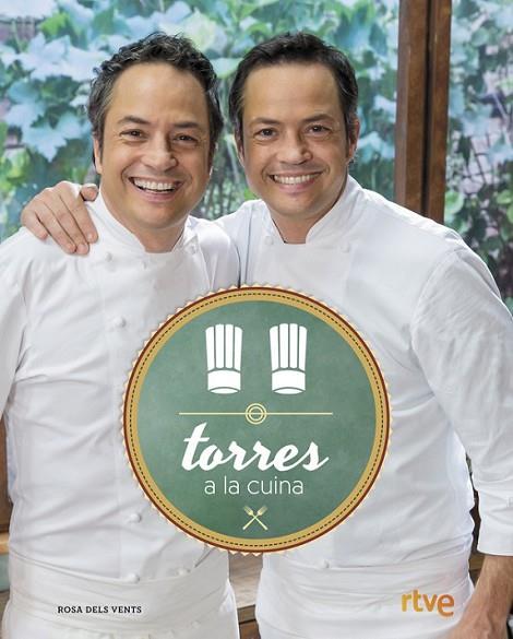 TORRES A LA CUINA | 9788416430215 | TORRES, SERGIO/TORRES, JAVIER