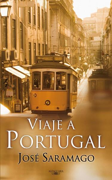 VIAJE A PORTUGAL | 9788420474540 | SARAMAGO