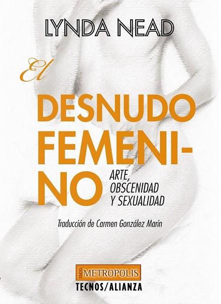 EL DESNUDO FEMENINO | 9788430958023 | NEAD, LYNDA
