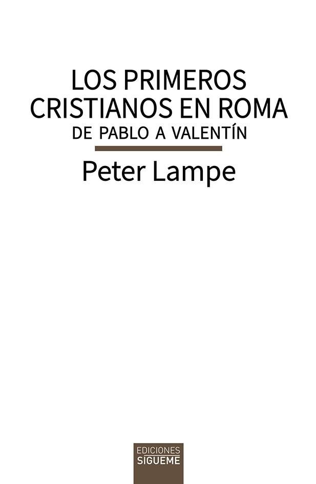 LOS PRIMEROS CRISTIANOS EN ROMA | 9788430121502 | LAMPE, PETER