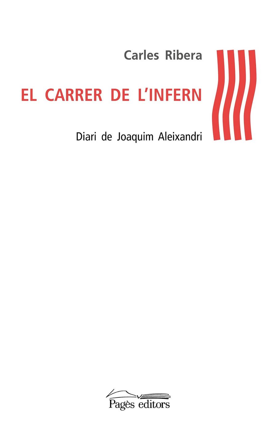 EL CARRER DE L'INFERN | 9788499757629 | RIBERA I RUSTULLET, CARLES