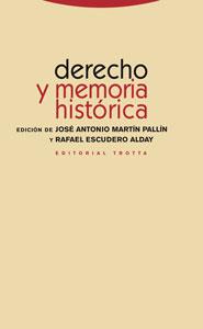 DERECHO Y MEMORIA HISTORICA | 9788481649642 | MARTIN PALLIN, JOSE ANTONIO; ESCUDERO ALDAY, REAFAEL