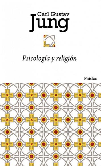 PSICOLOGIA Y RELIGION | 9788449325625 | JUNG, CARL GUSTAV