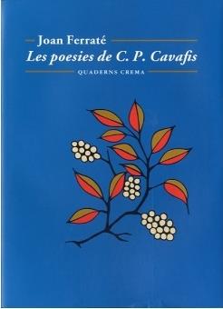 POESIES DE C.P.CAVAFIS (TRADUCCIO GABRIEL FERRATE) | 9788485704996 | KAVAFIS, K. P.