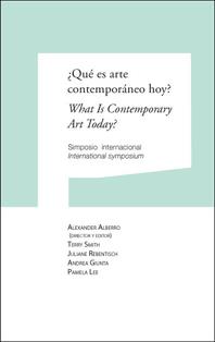 ¿QUÉ ES ARTE CONTEMPORÁNEO HOY? WHAT IS CONTEMPORARY ART TOD | 9788497692762 | ALBERRO, ALEXANDER