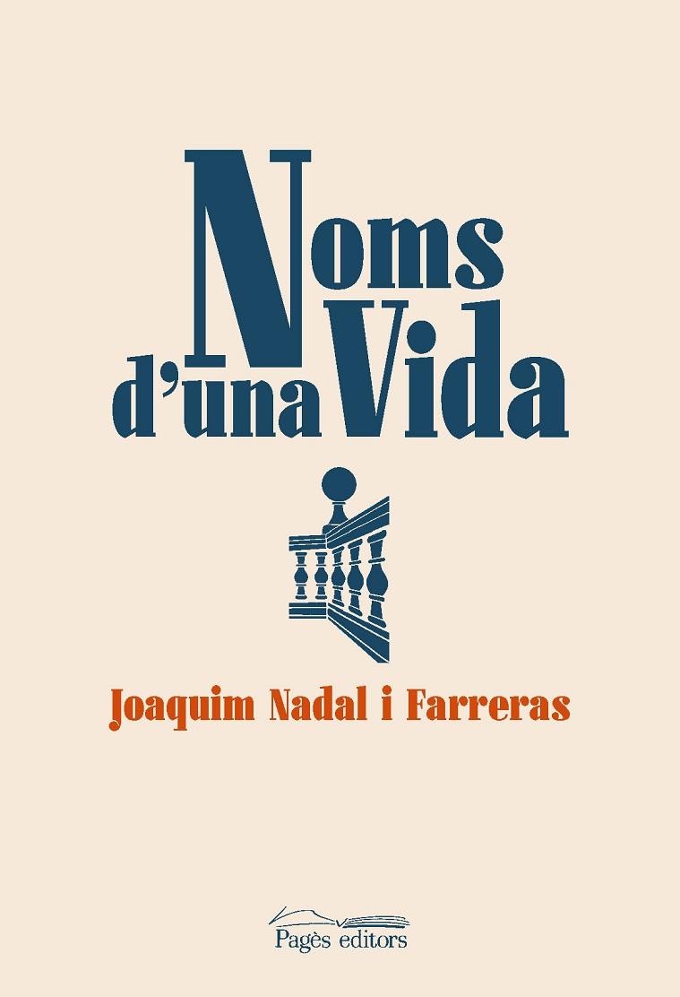 NOMS D'UNA VIDA | 9788413032498 | NADAL FARRERAS, JOAQUIM