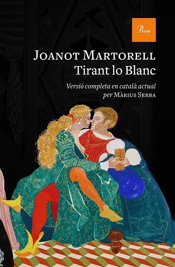 TIRANT LO BLANC (TRAD. MARIUS SERRA) | 9788475888552 | MARTORELL, JOANOT
