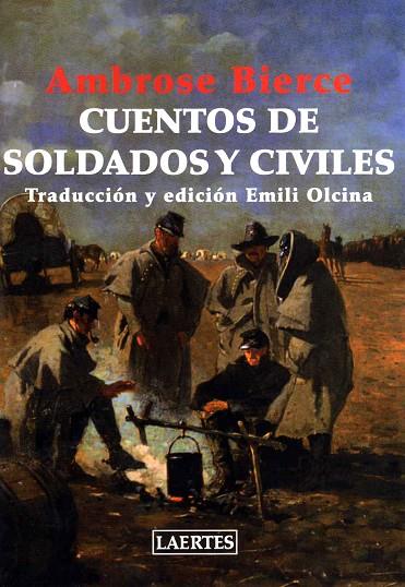 CUENTOS DE SOLDADOS | 9788475846743 | BIERCE