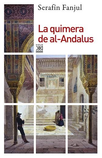 LA QUIMERA DE AL-ANDALUS | 9788432311505 | FANJUL