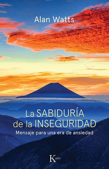 SABIDURIA DE LA INSEGURIDAD | 9788472452800 | WATTS, ALAN