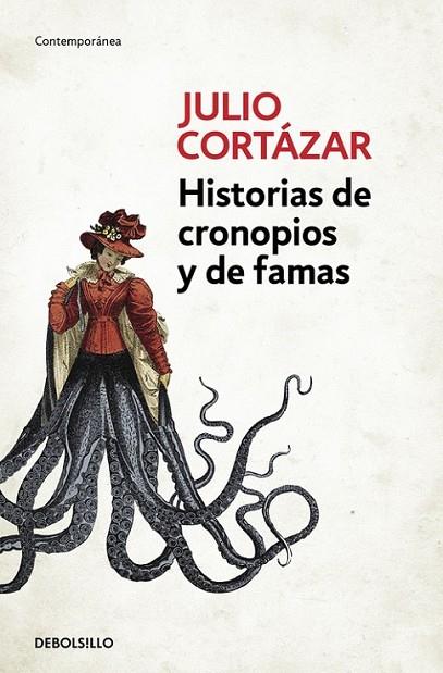 HISTORIAS DE CRONOPIOS Y DE FAMAS | 9788466331890 | CORTAZAR, JULIO