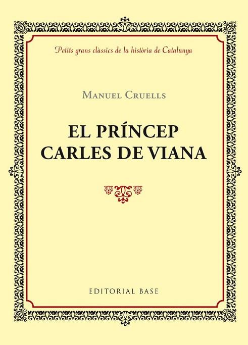 PRÍNCEP CARLES DE VIANA, EL  | 9788416587391 | CRUELLS, MANUEL