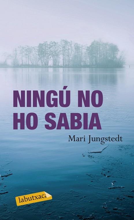 NINGU NO HO SABIA | 9788499304137 | JUNGSTEDT, MARI