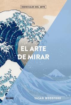 EL ARTE DE MIRAR | 9788417254353 | WOODFORD, SUSAN