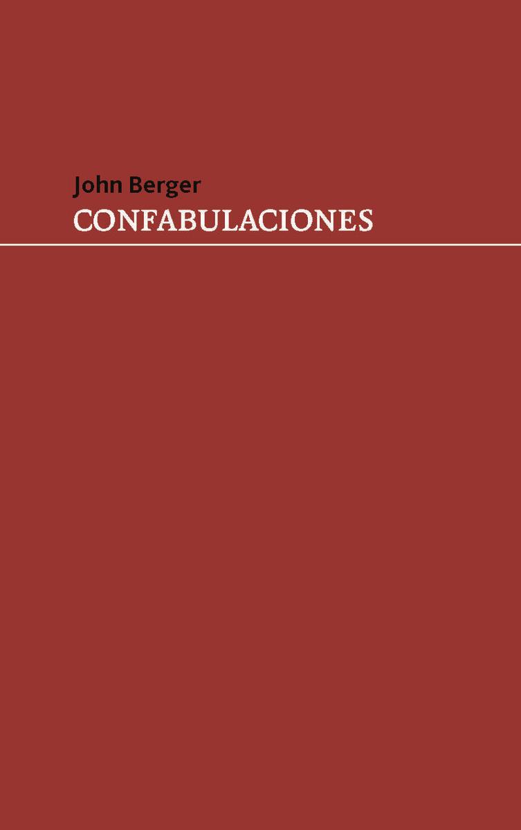 CONFABULACIONES | 9789873874598 | BERGER, JOHN