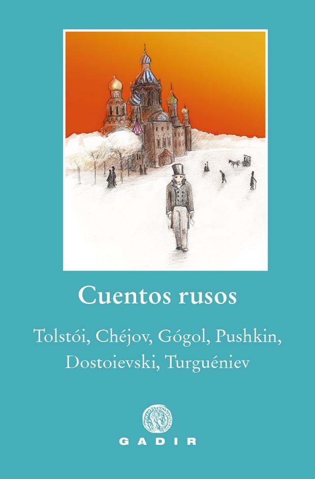 CUENTOS RUSOS | 9788412240627 | TOLSTÓI/CHÉJOV/GÓGOL/PUSHKIN/DOSTOIEVSKI/TURGUÉNIEV