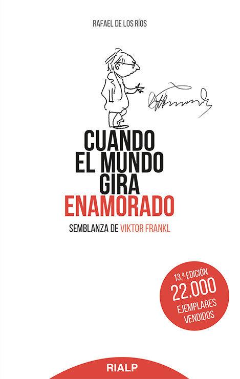CUANDO EL MUNDO GIRA ENAMORADO | 9788432133886 | FAFAEL DE LOS RÍOS