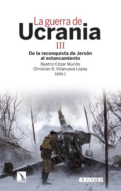 LA GUERRA DE UCRANIA III | 9788413528946 | CÓZAR MURILLO, BEATRIZ/VILLANUEVA LÓPEZ, CHRISTIAN D.