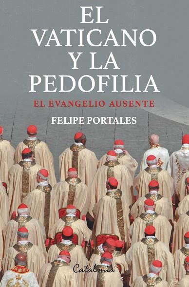 EL VATICANO Y LA PEDOFILIA | 9788418354922 | PORTALES, FELIPE