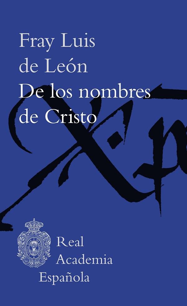 DE LOS NOMBRES DE CRISTO | 9788467068719 | FRAY LUIS DE LEÓN